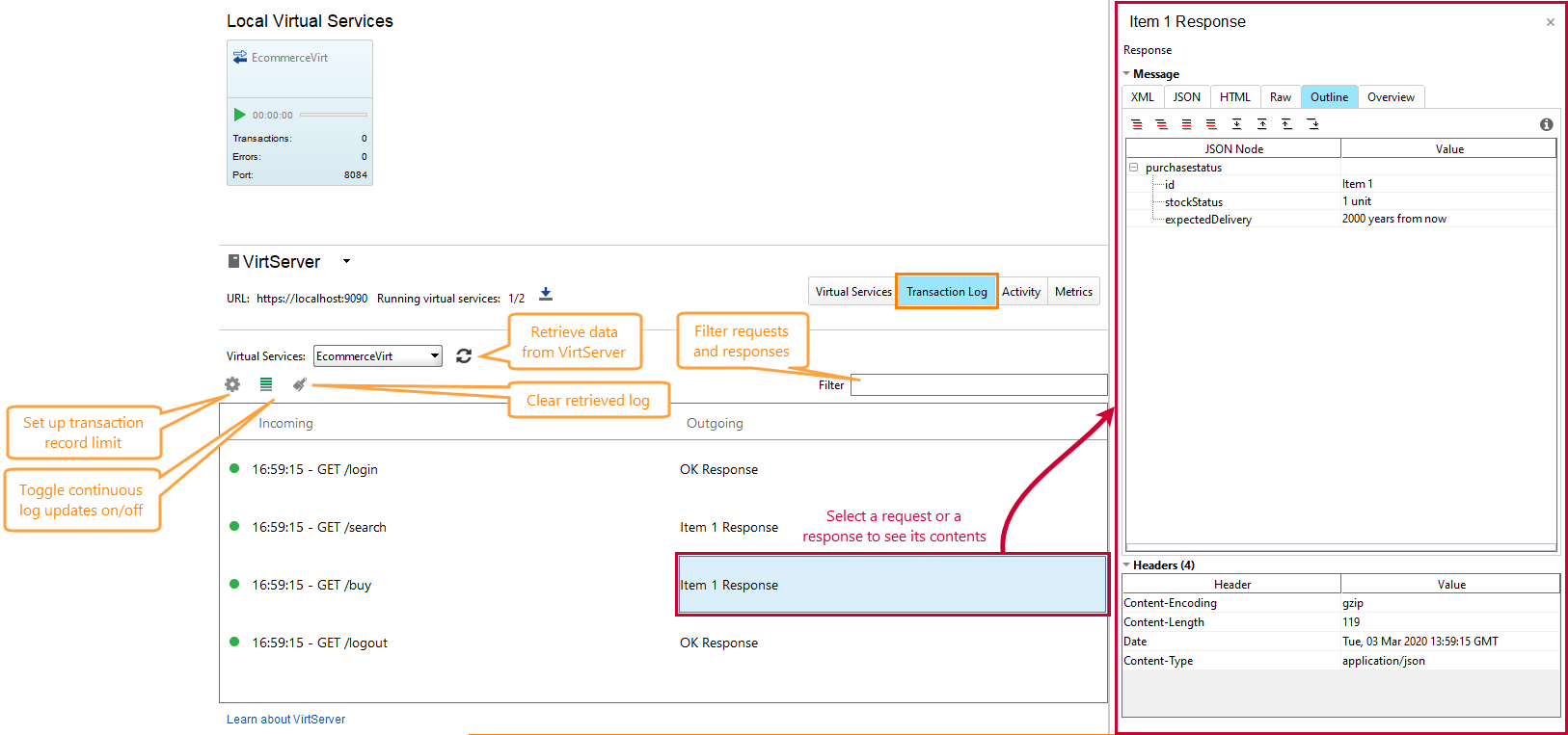 API testing with ReadyAPI: the Transaction Log page of the VirtServer panel API testing with ReadyAPI: the Transaction Log page of the VirtServer panel